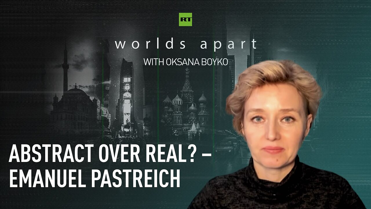 Worlds Apart | Abstract over real? – Emanuel Pastreich