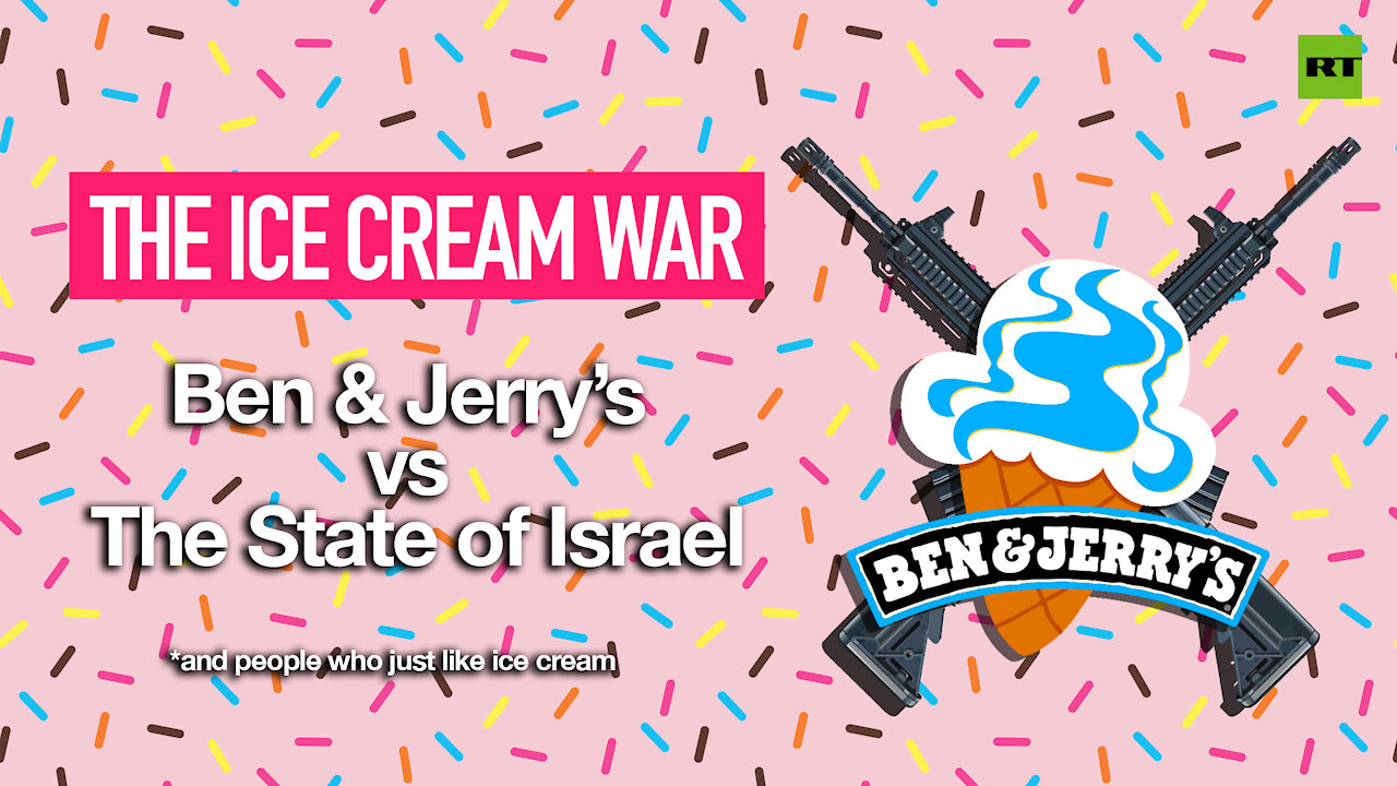 Ice Cream in Israel — Backlash over Ben & Jerry's Woke Withdrawal