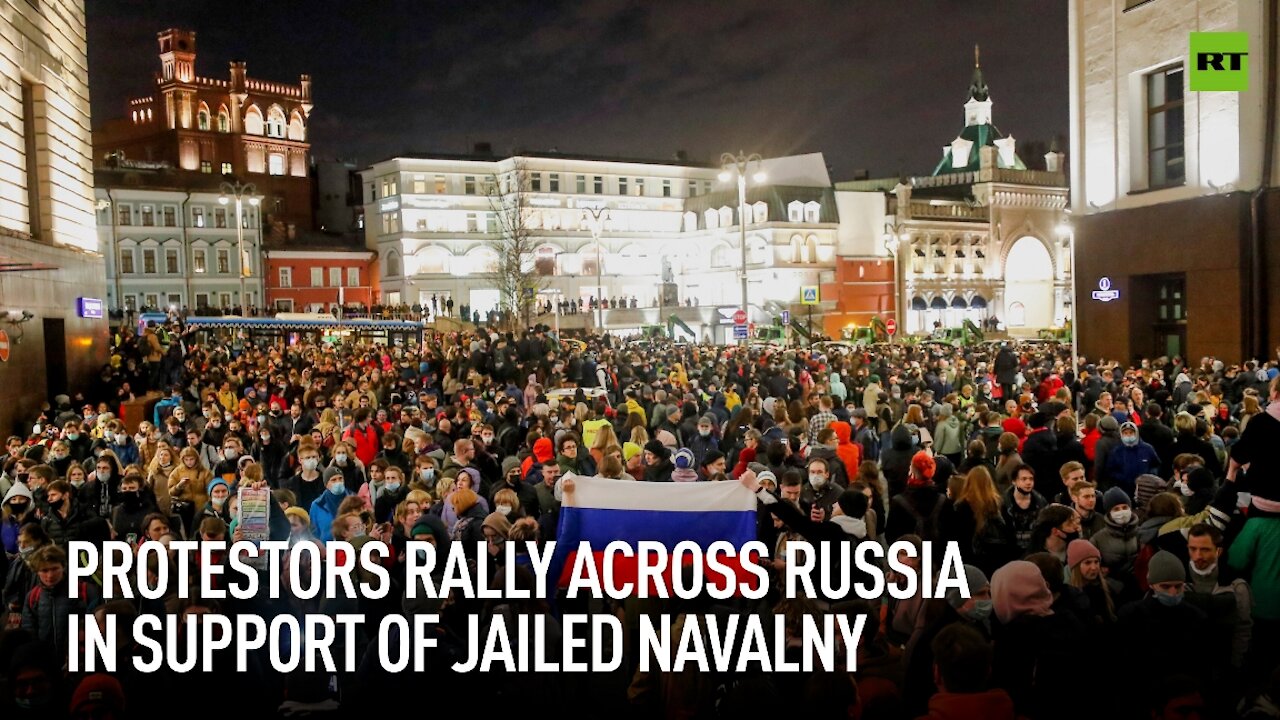 Protestors rally across Russia in support of jailed Navalny