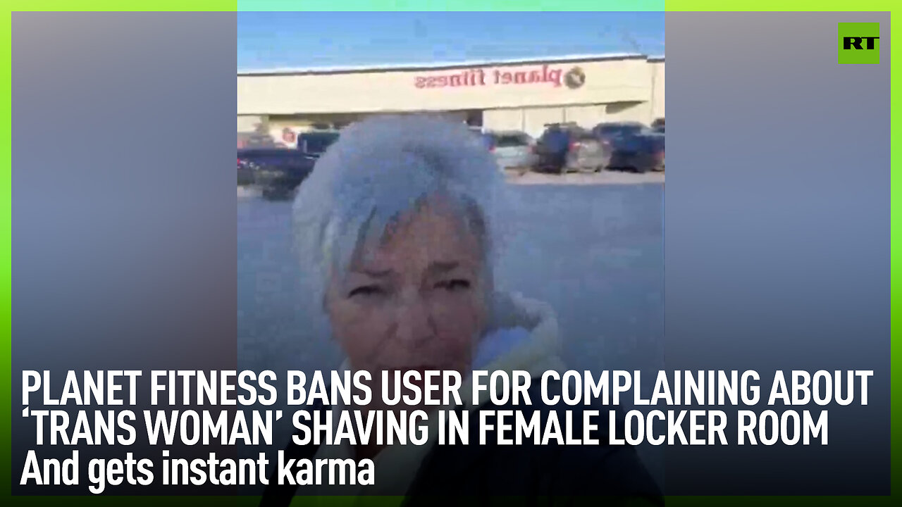 Planet Fitness bans user for complaining about ‘trans woman’ shaving in female locker room