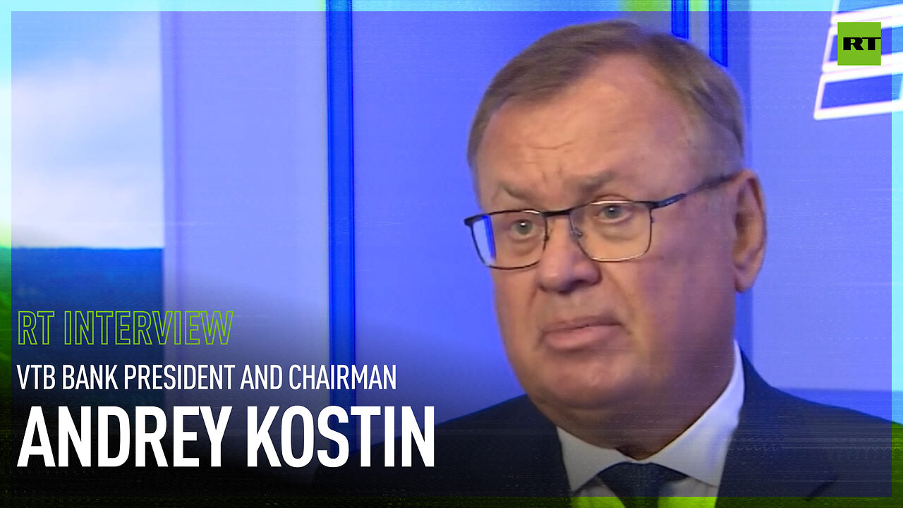 EEF | Andrey Kostin, VTB Bank President and Chairman