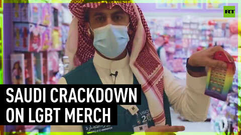 Saudi crackdown on LGBT merch