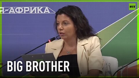 'Big Brother' blocks RT logo wherever it appears - RT's Editor-In-Chief Margarita Simonyan