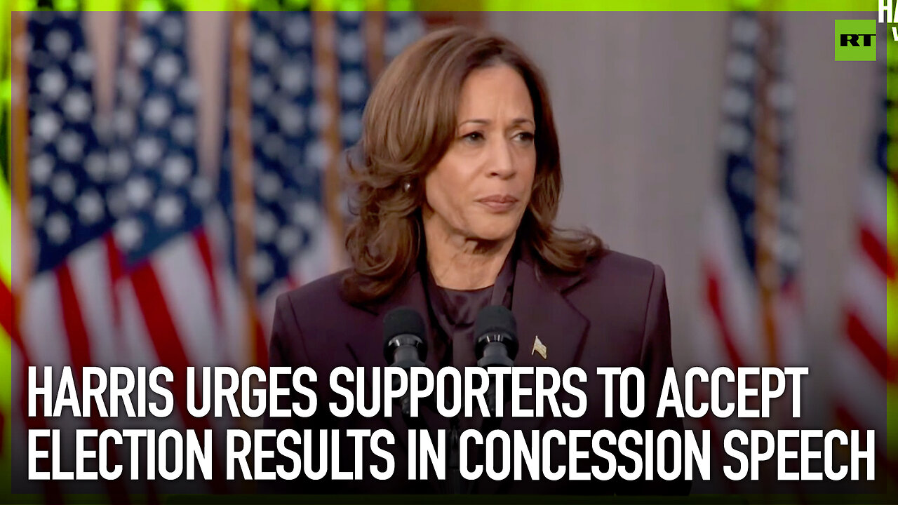 Harris urges supporters to accept election results in concession speech