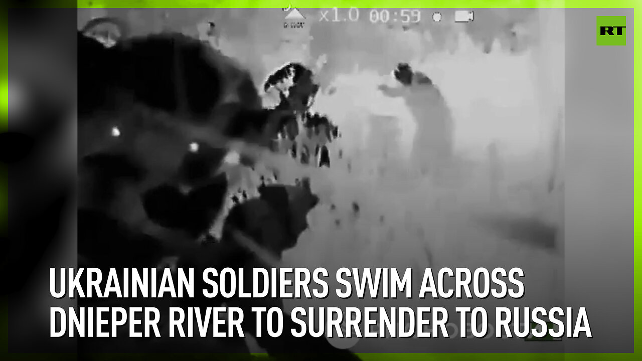 Ukrainian soldiers swim across Dnieper River to surrender to Russia