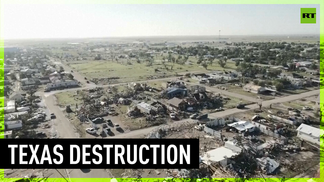 Texas town faces destruction after deadly storm sweeps the area