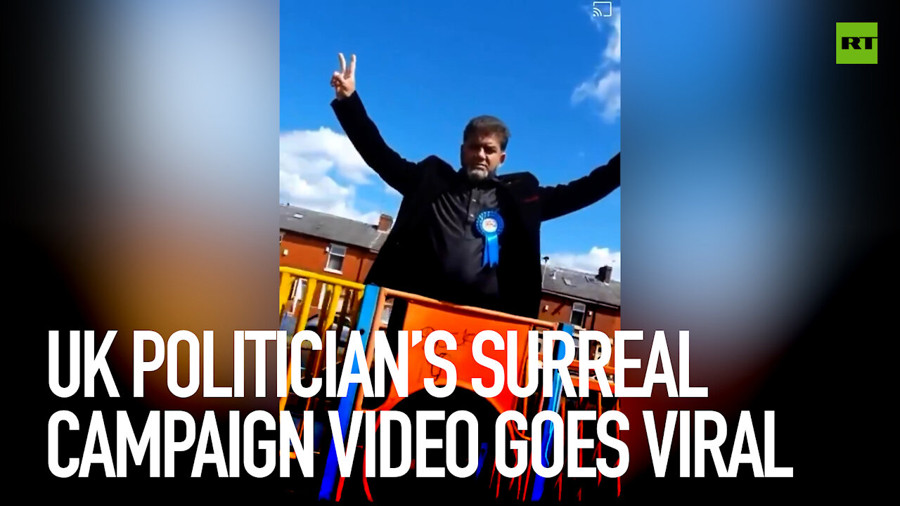 UK politician’s surreal campaign video goes viral