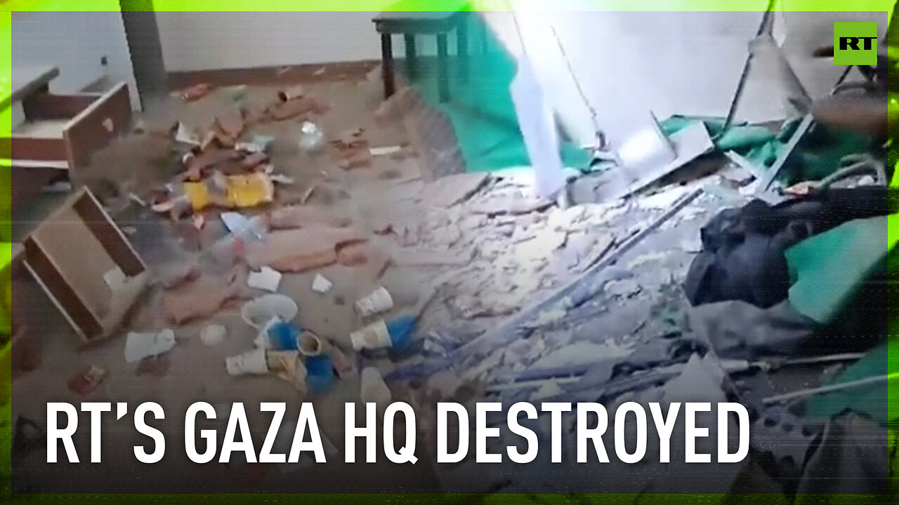 RT’s Gaza HQ destroyed