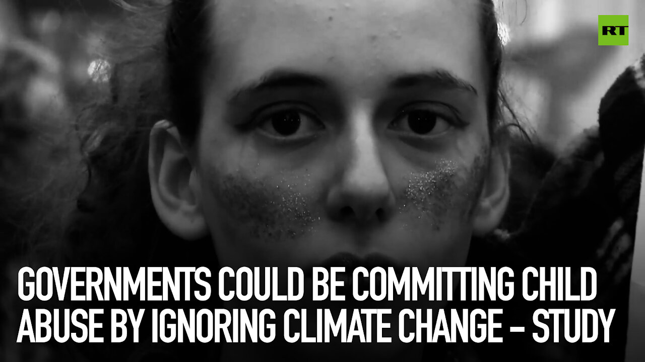 Governments could be committing child abuse by ignoring climate change – study