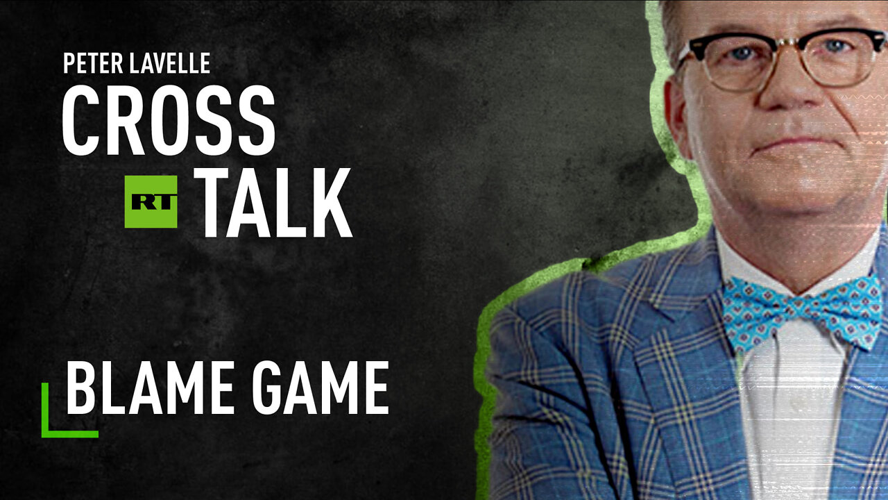 CrossTalk, HOME EDITION | Blame game