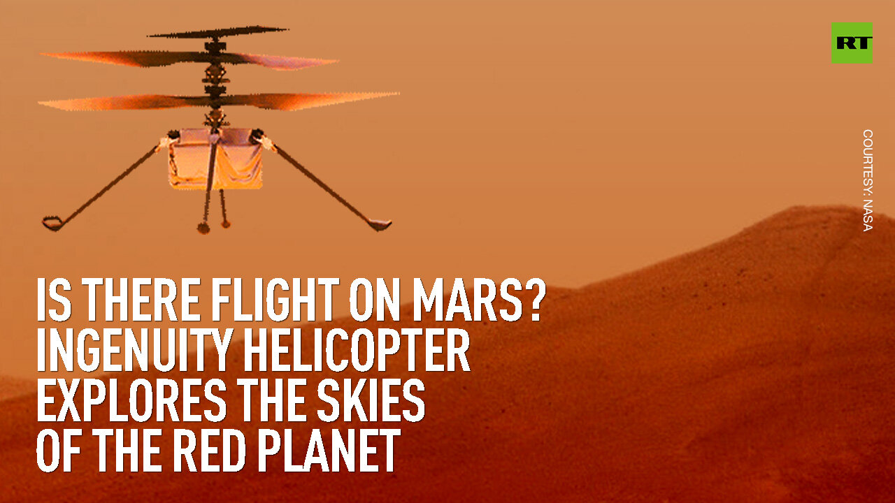 Is there flight on Mars? NASA’s Ingenuity helicopter explores the skies of the Red Planet