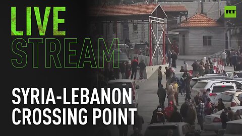 Live from the only crossing point opened between Lebanon and Syria