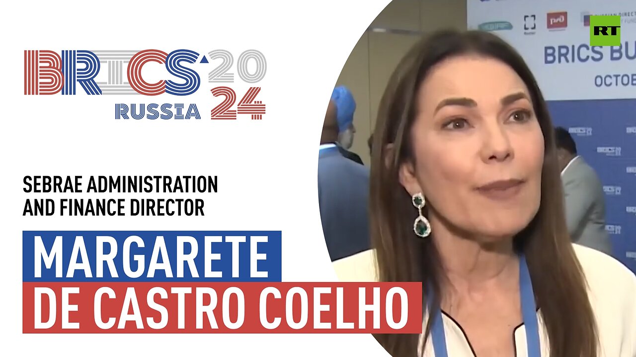 It’s extremely important that BRICS is getting stronger – Margarete De Castro Coelho