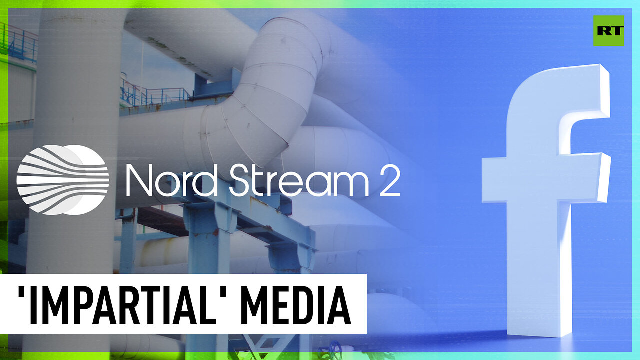 Facebook picks a side in Nord Stream sabotage... you'll never guess whose