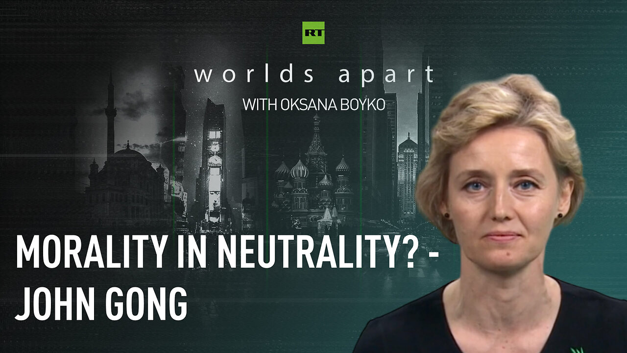 Worlds Apart | Morality in neutrality? - John Gong