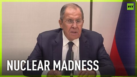 'This is madness' – Lavrov responds to Zelensky floating making nuclear weapons