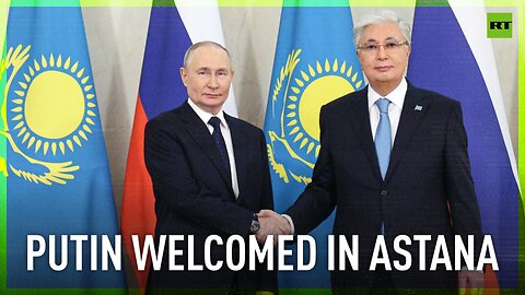 Kazakh president welcomes Putin on official visit to Astana