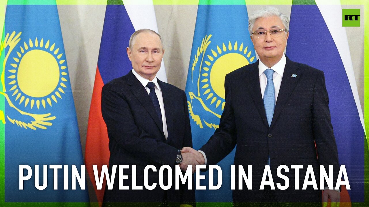 Kazakh president welcomes Putin on official visit to Astana