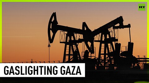 US supports Israel as Gazan resources and location seen advantageous to West