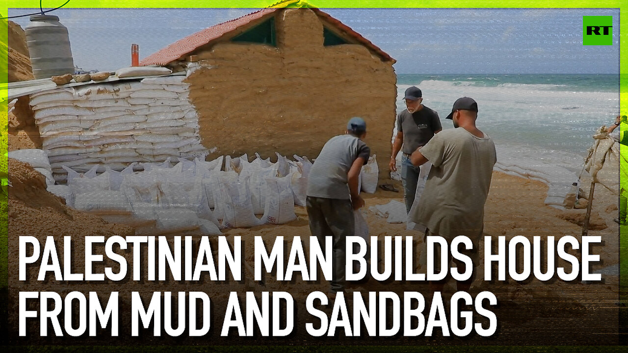 Palestinian man builds house from mud and sandbags