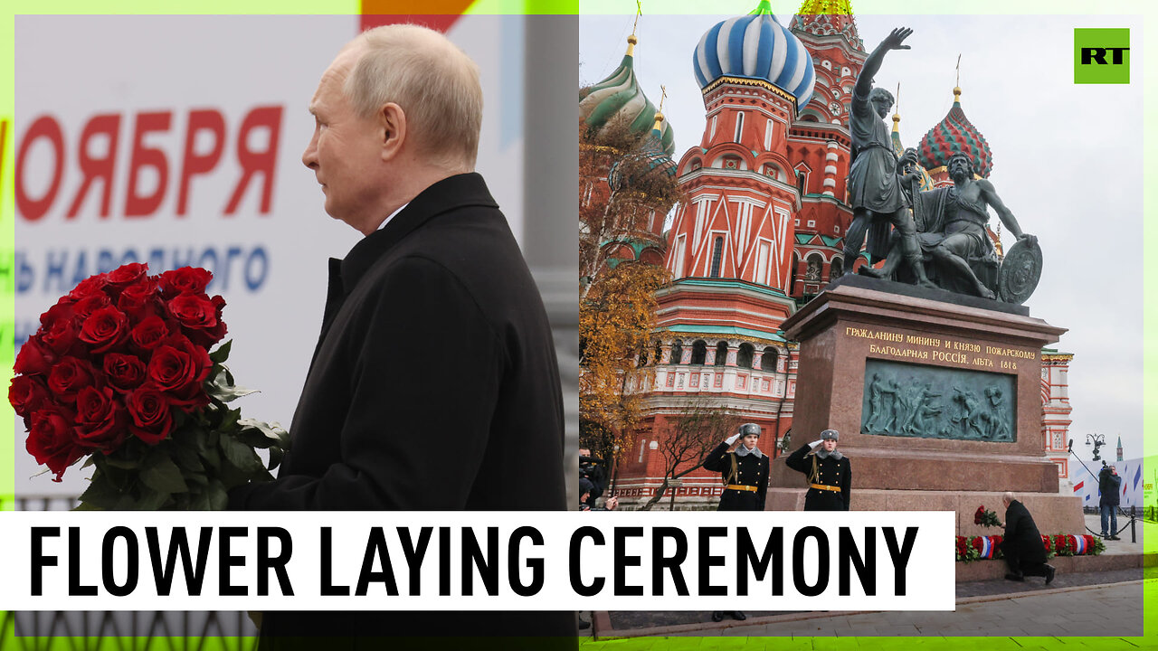 National Unity Day | Putin lays flowers at Minin and Pozharsky monument
