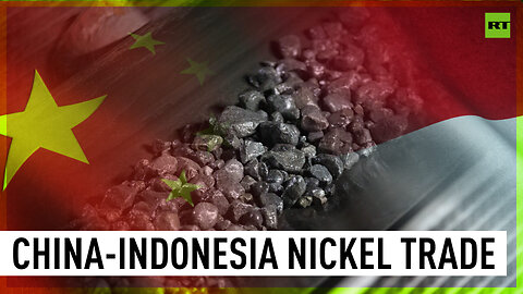 Beijing fixes nickel trade with Jakarta