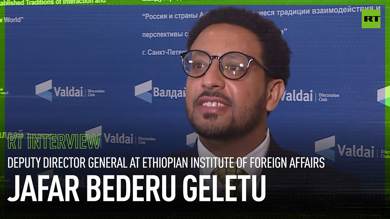 Russia has always supported Ethiopia in its fight against colonisation - Jafar Bederu Geletu