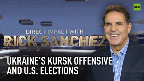 Direct Impact | Ukraine’s Kursk offensive and US elections