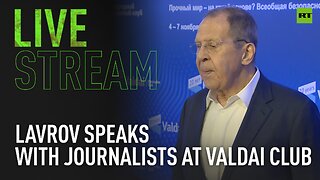 Lavrov holds press conference at Valdai International Discussion Club