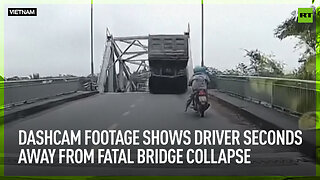 Dashcam footage shows driver seconds away from fatal bridge collapse