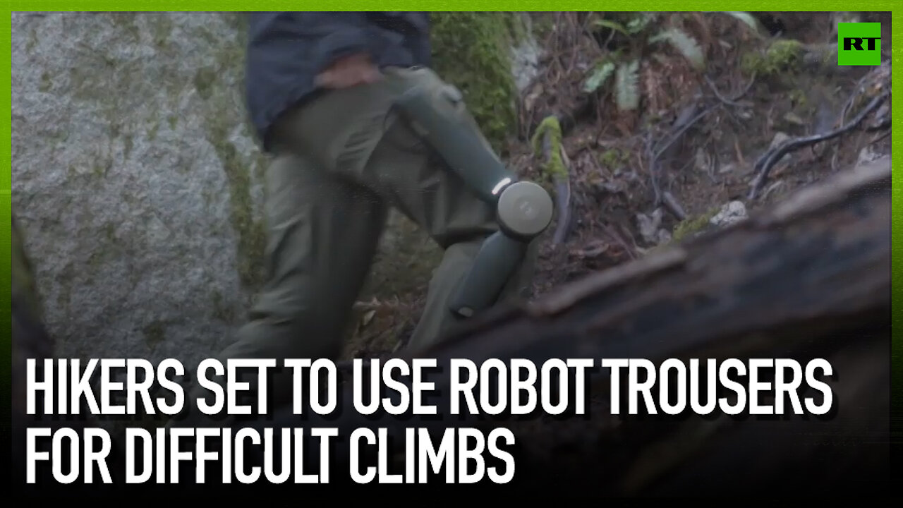 Hikers set to use robot trousers for difficult climbs