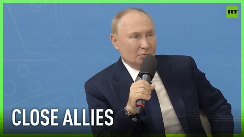 We are allies in every aspect with China – Putin