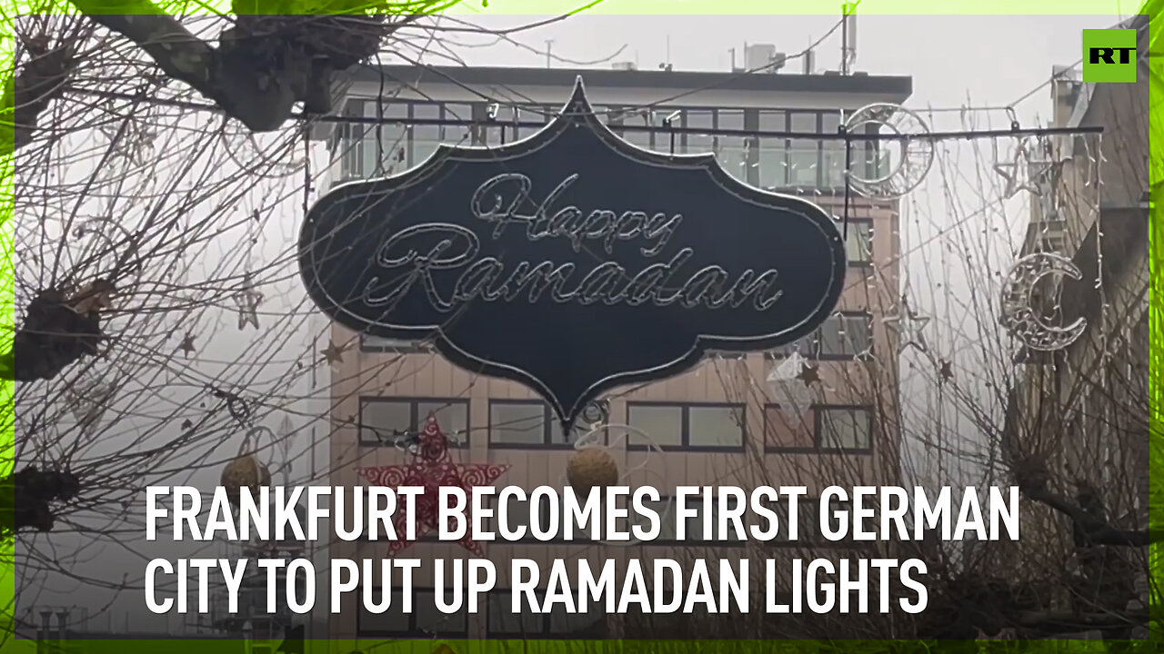 Frankfurt becomes first German city to put up Ramadan lights