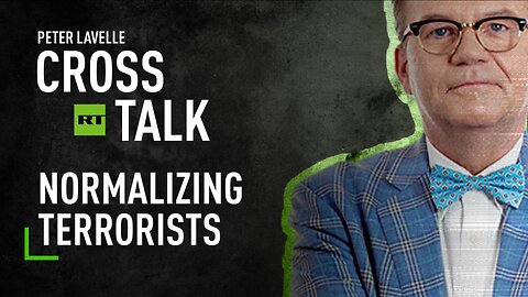 CrossTalk Bullhorns: Normalizing terrorists