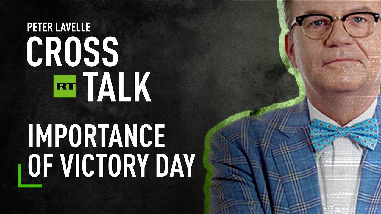 CrossTalk | Importance of Victory Day