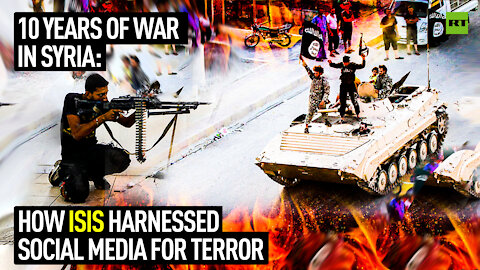 10 years of war in Syria | How ISIS harnessed social media for terror