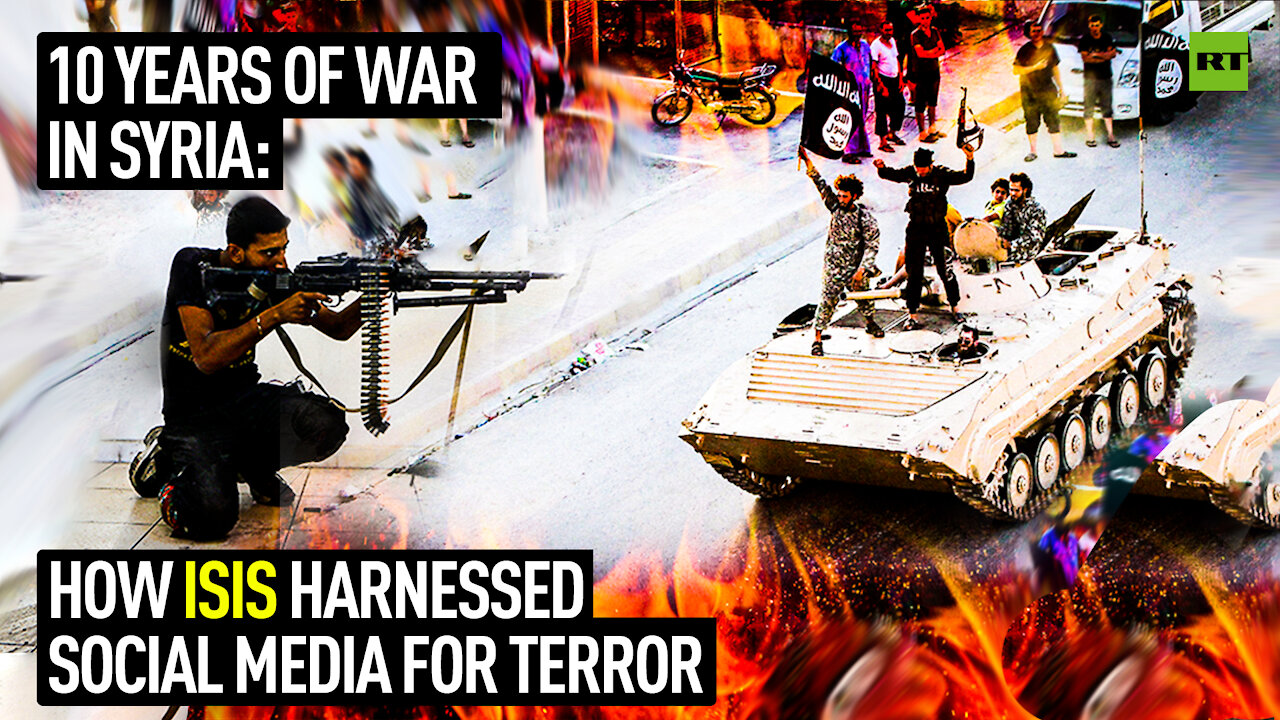 10 years of war in Syria | How ISIS harnessed social media for terror