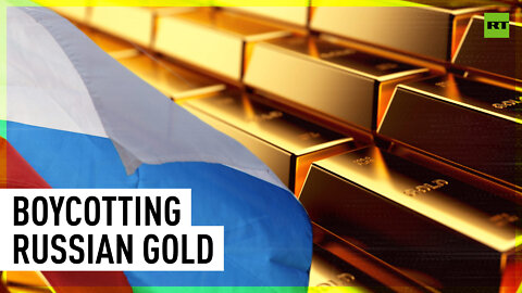 Russian gold ban | Another questionable attempt to hurt Russia