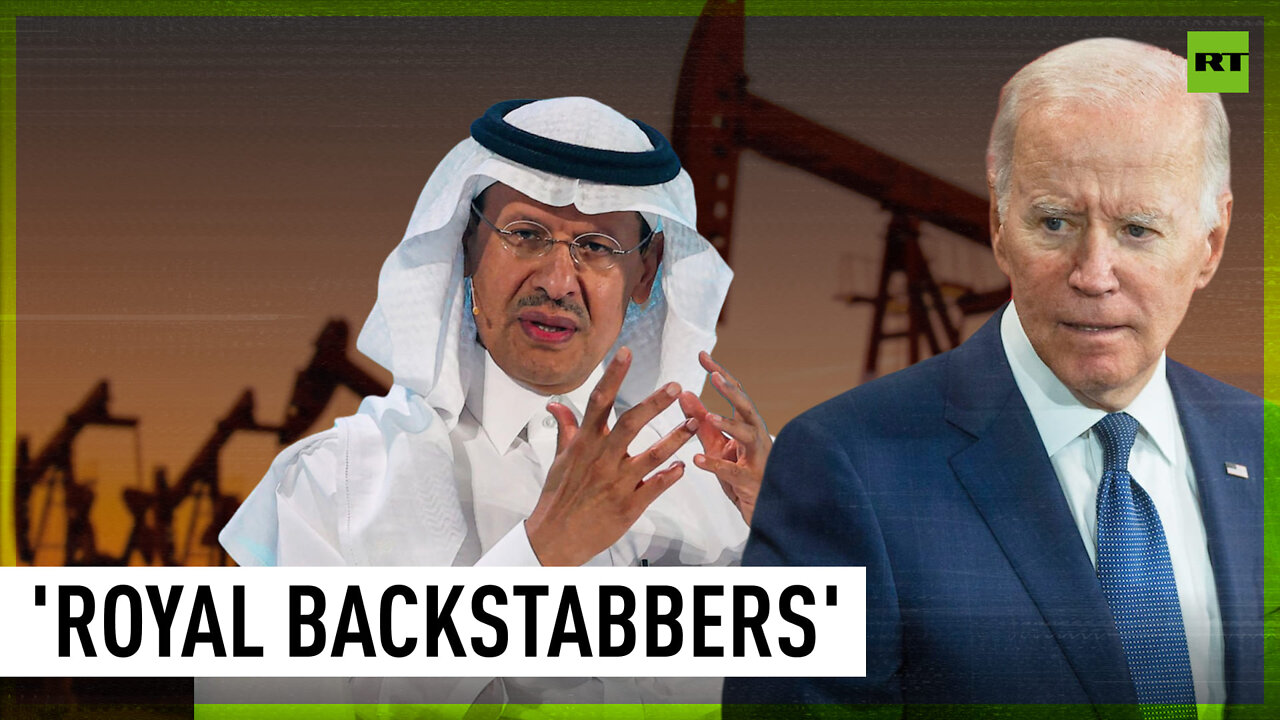 US furious over 'backstabbing' Saudi oil cut