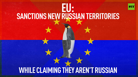 EU’s latest Russia sanctions package includes four regions that joined the country