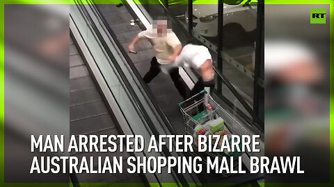 Man arrested after bizarre Australian shopping mall brawl