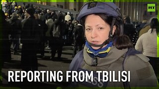 RT correspondent witnesses chaotic protests in Tbilisi