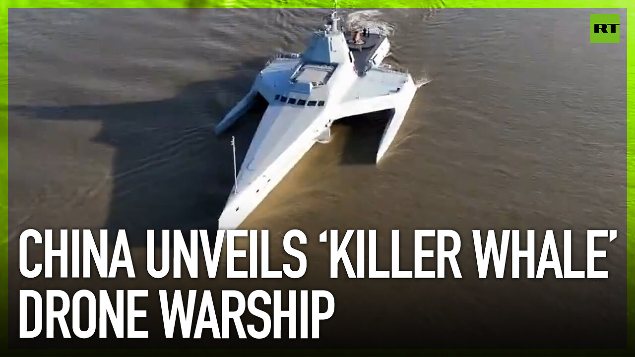 China unveils ‘Killer Whale’ drone warship