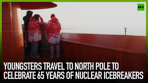 Youngsters travel to North Pole to celebrate 65 years of nuclear icebreakers