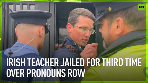 Irish teacher jailed for third time over pronouns row