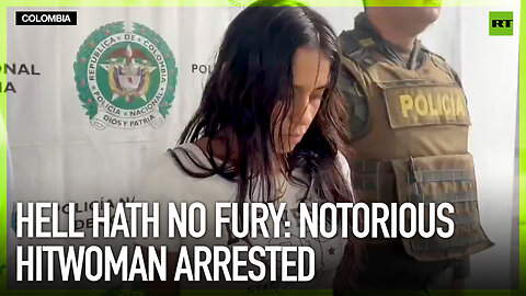 Hell hath no fury: notorious hitwoman arrested