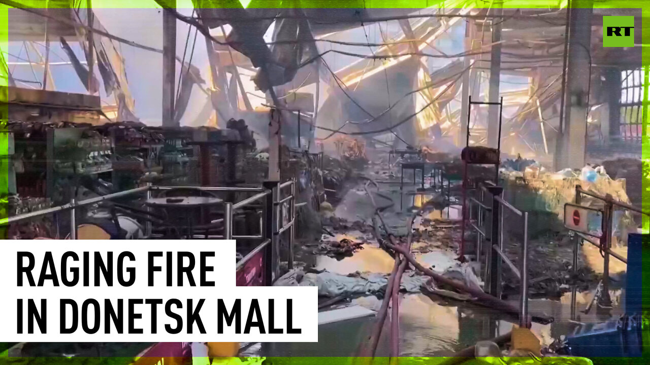 Donetsk mall engulfed by massive blaze after Kiev's shelling - DPR