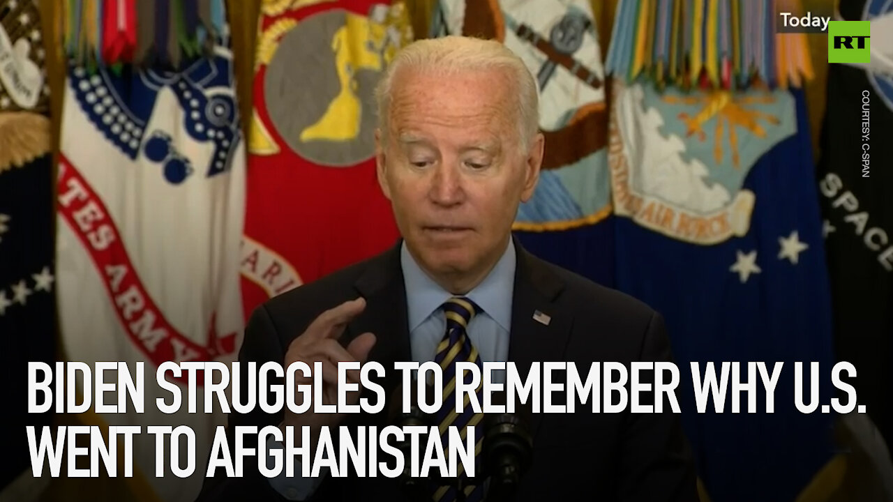 Biden struggles to remember why US went to Afghanistan