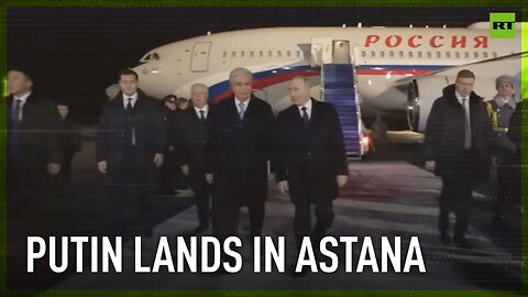 Putin lands in Astana