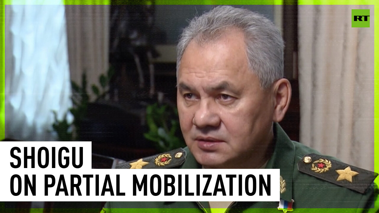 Russian Defense Minister Shoigu explains partial military mobilization